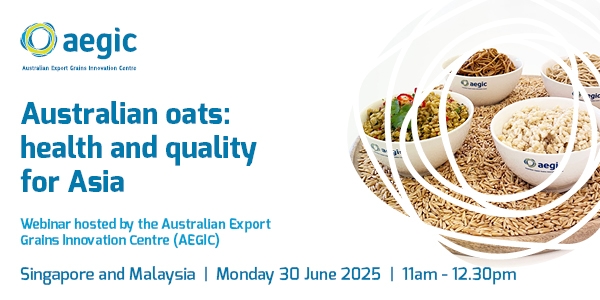 Australian oats: health and quality for Singapore and Malaysia webinar